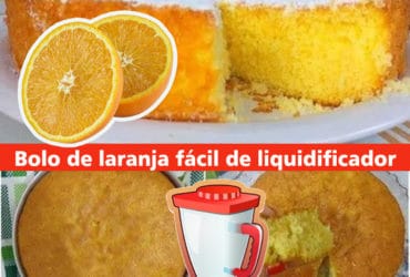 Bolo de laranja fácil de liquidificador 