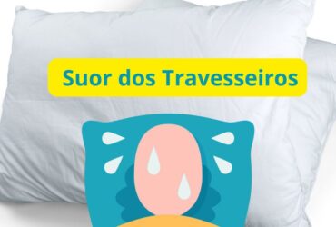 suor dos travesseiros